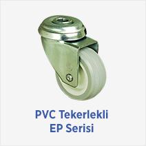 PVC Tekerlekli EP Serisi 