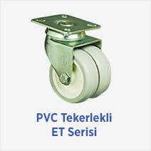 PVC Tekerlekli ET Serisi 